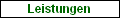 Leistungen